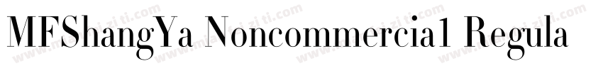 MFShangYa Noncommercia1 Regular字体转换